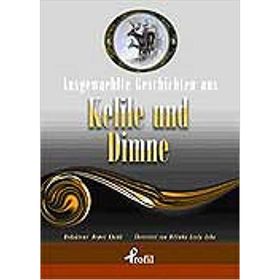 AUSGEWAEHLTE GESCHICTEN AUS KELILE UND DIMNE - DEMET KÜÇÜK