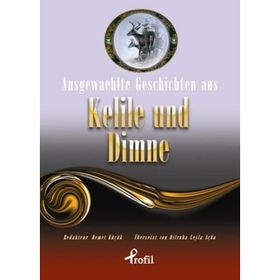 AUSGEWAEHLTE GESCHICTEN AUS KELILE UND DIMNE - DEMET KÜÇÜK