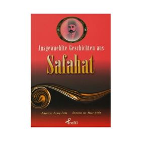 AUSGEWAEHLTE GESCHICTEN AUS SAFAHAT - ZEYNEP ÜSTÜN