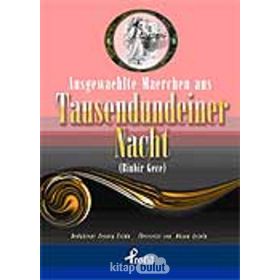 Ausgewaehlte Maerchen Aus Tausendundeiner Nacht - Zeynep Üstün