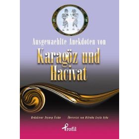 Ausgewaehlte te Anekdoten von Karagöz und Hacivat - Heyet-Kurul-Komisyon