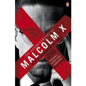 Autobiography Of Malcolm X - Alex Haley