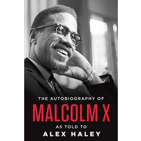 Autobiography Of Malcolm X - Alex Haley