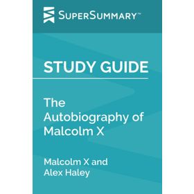 Autobiography Of Malcolm X - Alex Haley