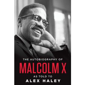 Autobiography Of Malcolm X - Alex Haley