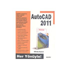 AUTOCAD 2011 - GÖKALP BAYKAL
