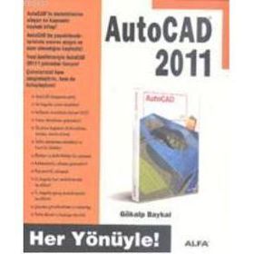 AUTOCAD 2011 - GÖKALP BAYKAL