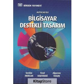 Autocad ile Bilgisayar Destekli Tasarım - Serdar Mercan