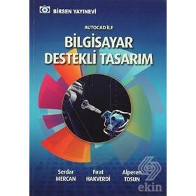 Autocad ile Bilgisayar Destekli Tasarım - Serdar Mercan