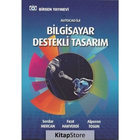 Autocad ile Bilgisayar Destekli Tasarım - Serdar Mercan