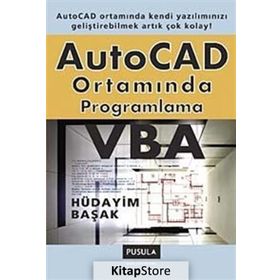AUTOCAD ORTAMINDA PROGRAMLAMA VBA - HÜDAYİM BAŞAK