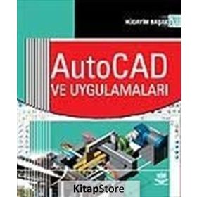 AUTOCAD VE UYGULAMALARI - HÜDAYİM BAŞAK