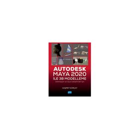 Autodesk Maya 2020 ile 3B Modelleme - Nobel Yayınevi