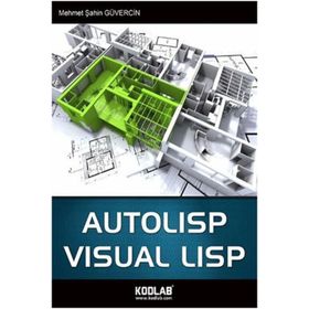 Autolisp Visual Lisp - Mehmet Şahin Güvercin