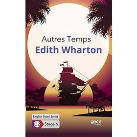 Autres Temps - Edith Wharton