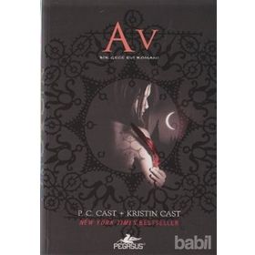 AV BIR GECE EVI ROMANI - P. C. CAST;KRISTIN CAST