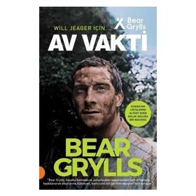 Av Vakti - Bear Grylls