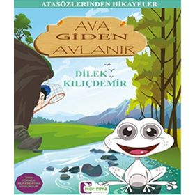 Ava Giden Avlanır - Dilek Kılıçdemir
