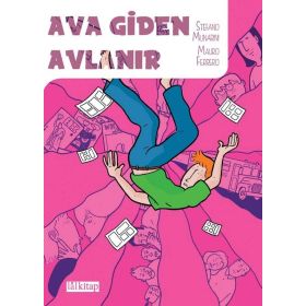 Ava Giden Avlanır - Dilek Kılıçdemir