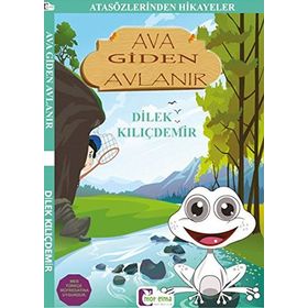 Ava Giden Avlanır - Dilek Kılıçdemir