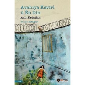 Avahiya Keviri ü En Din - Aslı Erdoğan