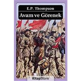 Avam ve Görenek - Edward Palmer Thompson
