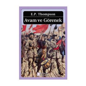 Avam ve Görenek - Edward Palmer Thompson