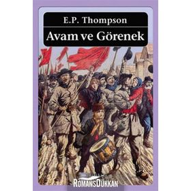 Avam ve Görenek - Edward Palmer Thompson