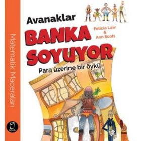 Avanaklar Banka Soyuyor - Felicia Law Ann Scott