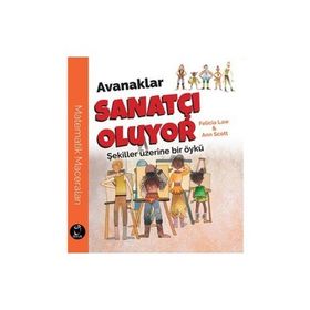 Avanaklar Sanatçı Oluyor - Felicia Law Ann Scott