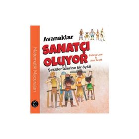Avanaklar Sanatçı Oluyor - Felicia Law Ann Scott