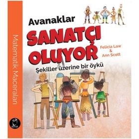 Avanaklar Sanatçı Oluyor - Felicia Law Ann Scott