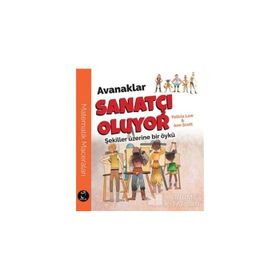 Avanaklar Sanatçı Oluyor - Felicia Law Ann Scott