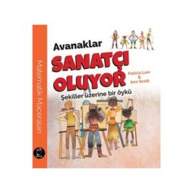 Avanaklar Sanatçı Oluyor - Felicia Law Ann Scott