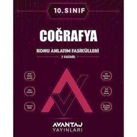 Avantaj Yayınları 10. Sınıf Coğrafya Konu Anlatım Fasikülleri