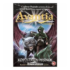 Avantia Günlükleri 2 - Kötülüğün Peşinde - Kolektif
