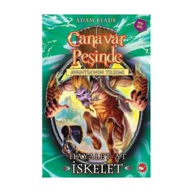 AVANTIANIN TILSIMI HAYALET AT İSKELET CANAVAR PEŞINDE 20 - ADAM BLADE