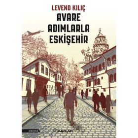 Avare Adımlarla Eskişehir İnkılap Kitabevi