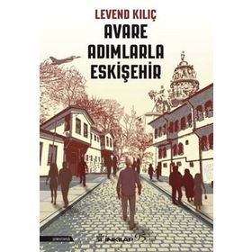 Avare Adımlarla Eskişehir İnkılap Kitabevi