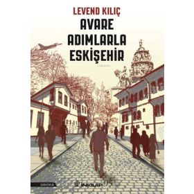 Avare Adımlarla Eskişehir İnkılap Kitabevi