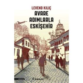 Avare Adımlarla Eskişehir İnkılap Kitabevi