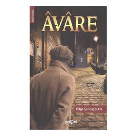 AVARE - BILGE ŞEHNAZ KAYI