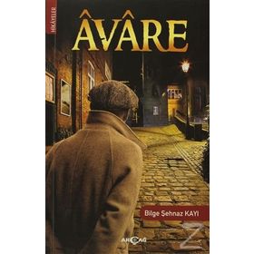 AVARE - BILGE ŞEHNAZ KAYI