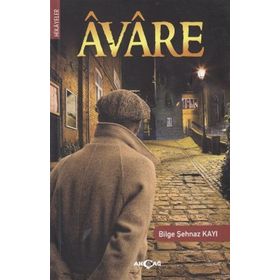 AVARE - BILGE ŞEHNAZ KAYI