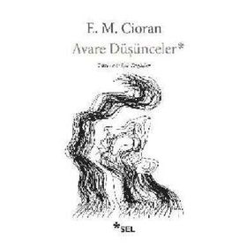 Avare Düşünceler - E.M Cioran