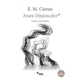 Avare Düşünceler - E.M Cioran
