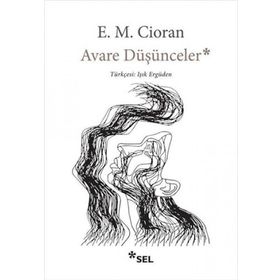 Avare Düşünceler - E.M Cioran