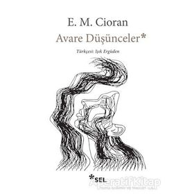 Avare Düşünceler - Emil Michel Cioran