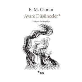 Avare Düşünceler - Emil Michel Cioran