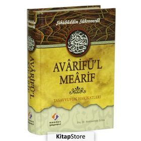 AVARIFÜ'L MEARIF TASAVVUFUN HAKIKATLERI - GENEL